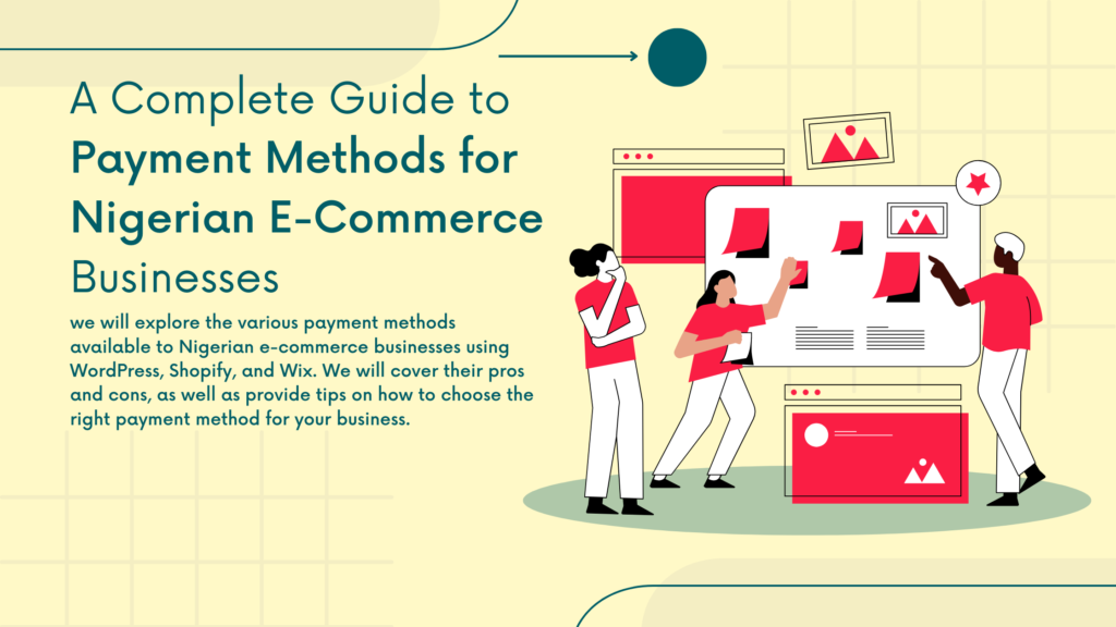 A Complete Guide to Payment Methods for Nigerian E-Commerce Businesses